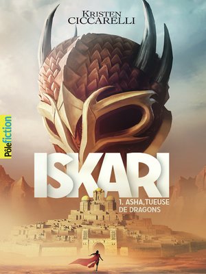 cover image of Iskari (Tome 1)--Asha, tueuse de dragons